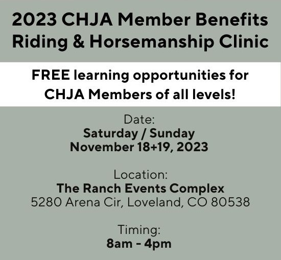 2023 CHJA Member Benefits Riding & Horsemanship Clinic