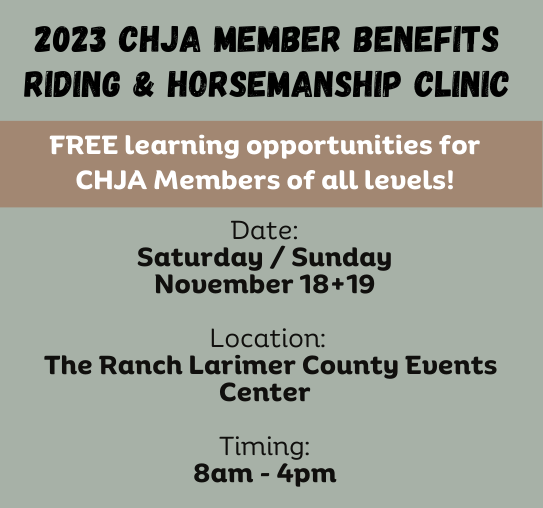 2023 CHJA Member Benefits Riding & Horsemanship Clinic